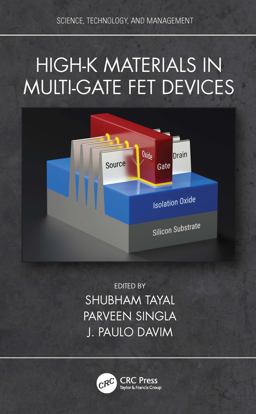 High-K Materials in Multi-Gate FET Devices High-K Materials in Multi-Gate FET Devices