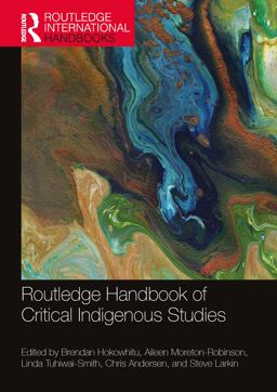 Routledge Handbook of Critical Indigenous Studies: 1st 9780367642891 Front Cover