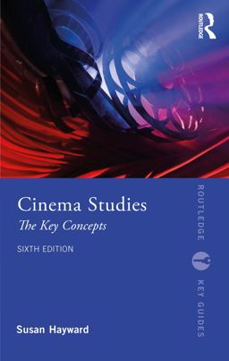 Cinema Studies The Key Concepts 6th 9780367646370 Front Cover