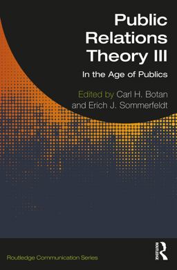 Public Relations Theory III In the Age of Publics  9780367683313 Front Cover
