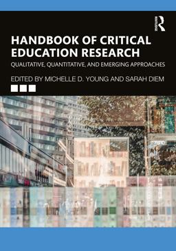 Handbook of Critical Education Research Handbook of Critical Education Research