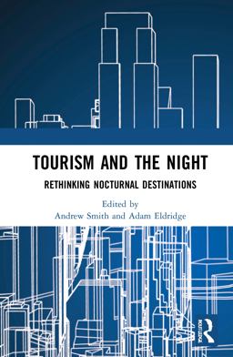 Tourism and the Night Tourism and the Night