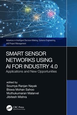 Smart Sensor Networks Using AI for Industry 4. 0