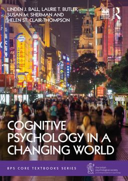 Cognitive Psychology in a Changing World 1st 9780367703516 Front Cover