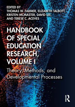 Handbook of Special Education Research Volume I