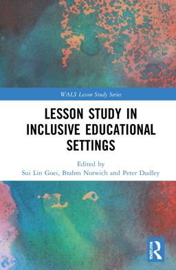 Lesson Study in Inclusive Educational Settings Lesson Study in Inclusive Educational Settings