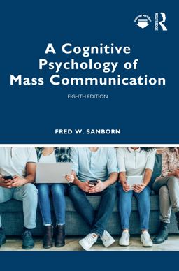 Cognitive Psychology of Mass Communication 8th 9780367713553 Front Cover