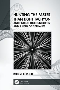 Hunting the Faster Than Light Tachyon and Finding Three Unicorns and a Herd of Elephants