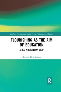 Flourishing As the Aim of Education