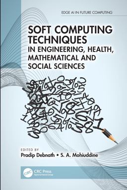 Soft Computing Techniques in Engineering Health Mathematical and Social Sciences