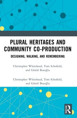 Plural Heritages and Community Co-Production