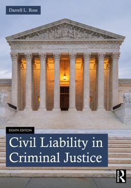     CIVIL LIABILITY IN CRIMINAL JUSTICE  9780367768669 Front Cover