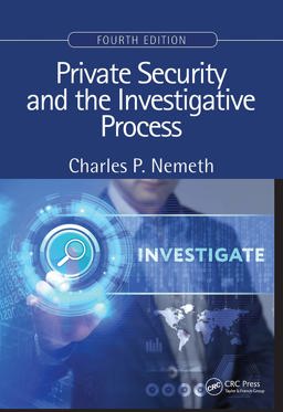 Private Security and the Investigative Process Fourth Edition  9780367776527 Front Cover