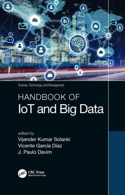 Handbook of Iot and Big Data Handbook of Iot and Big Data