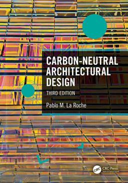     CARBON-NEUTRAL ARCHITECTURAL DESIGN  9780367857394 Front Cover