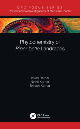 Phytochemistry of Piper Betel Landraces Phytochemistry of Piper Betel Landraces