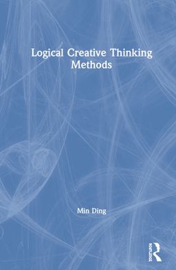 Logical Creative Thinking Methods Logical Creative Thinking Methods