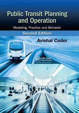 Public Transit Planning and Operation: Modeling, Practice and Behavior 2nd 9780367867607 Front Cover