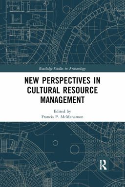 New Perspectives in Cultural Resource Management: 1st 9780367874421 Front Cover