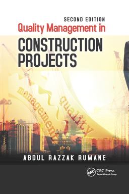 Quality Management in Construction Projects 2nd 9780367890032 Front Cover