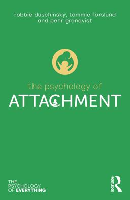Psychology of Attachment  9780367896560 Front Cover