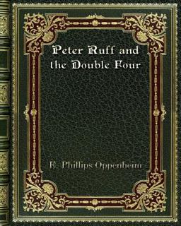 Peter Ruff and the Double Four