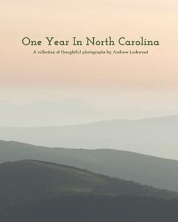 One Year in North Carolina