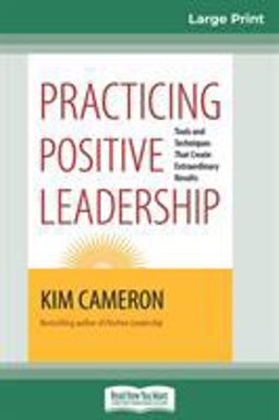 Practicing Positive Leadership