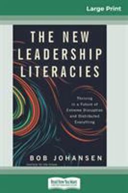 The New Leadership Literacies The New Leadership Literacies