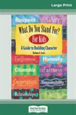 What Do You Stand for? for Kids What Do You Stand for? for Kids