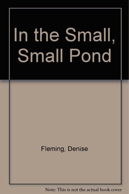 In the Small, Small Pond