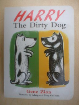 Harry the Dirty Dog Harry the Dirty Dog