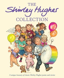 Shirley Hughes Collection  9780370326825 Front Cover