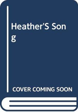 Heather's Song