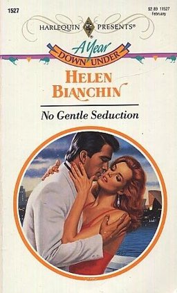 No Gentle Seduction No Gentle Seduction