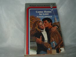 Come Home to Love Come Home to Love