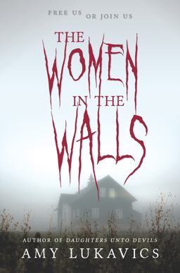 The Women in the Walls The Women in the Walls