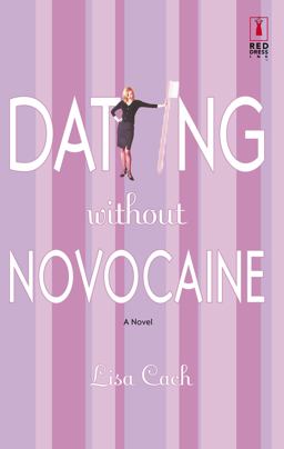 Dating Without Novocaine