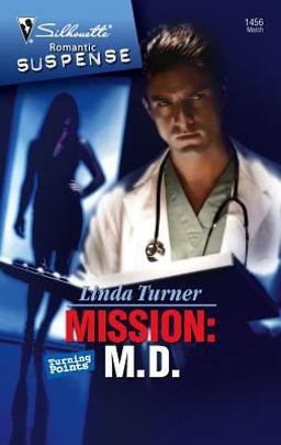 Mission: M. D.