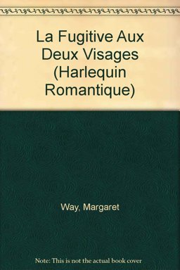 La Fugitive Aux Deux Visages La Fugitive Aux Deux Visages