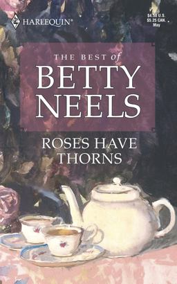 Roses Have Thorns Roses Have Thorns