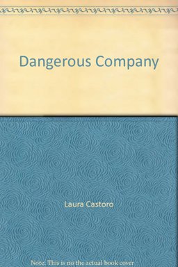 Dangerous Company