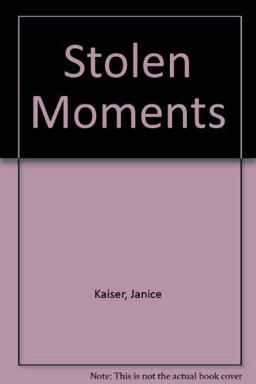 Stolen Moments