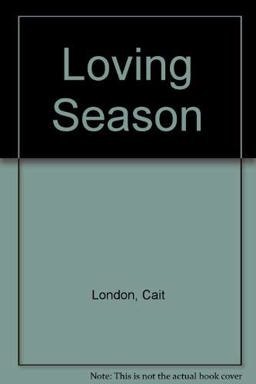 The Loving Season