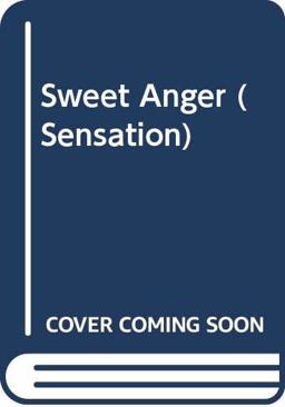 Sweet Anger