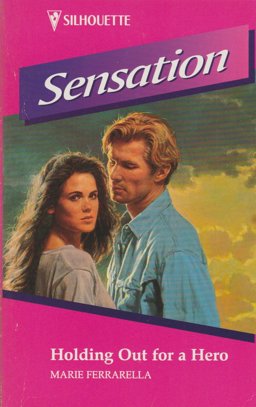 Holding Out for a Hero Holding Out for a Hero