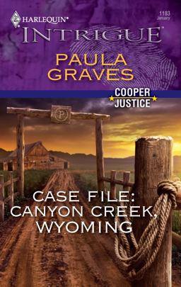 Case File: Canyon Creek, Wyoming Case File: Canyon Creek, Wyoming