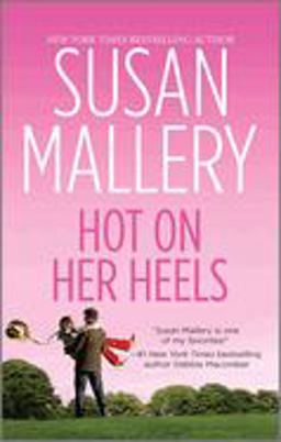 Hot on Her Heels  9780373773848 Front Cover