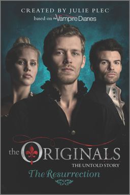 The Originals: the Resurrection