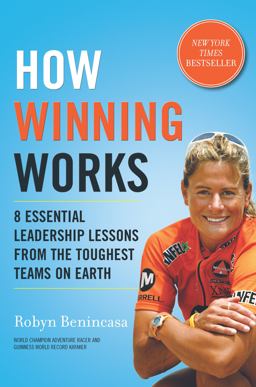 How Winning Works 8 Essential Leadership Lessons from the Toughest Teams on Earth  9780373892556 Front Cover